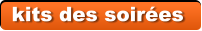 kits des soir�es