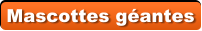 Mascottes g�antes