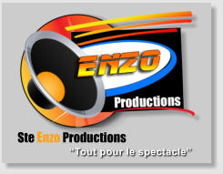 Ste Enzo Productions �Tout pour le spectacle�
